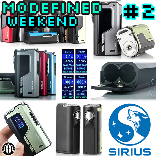 MODEFINED WEEKEND OF WONDERS #2 SIRIUS LuckyVaper com